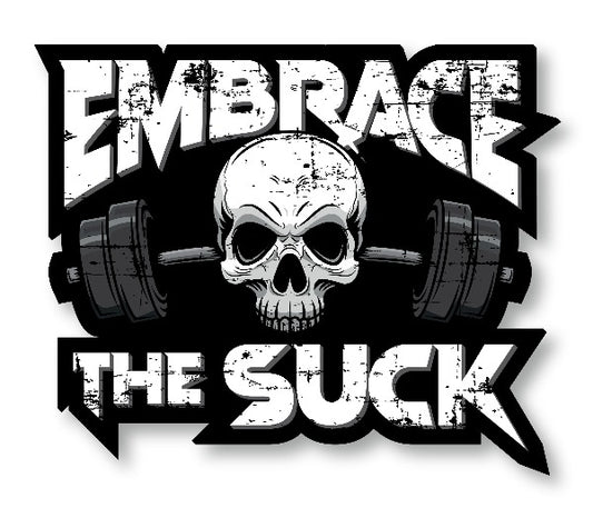 Embrace the Suck Decal (2 Pack) (5" and 3")