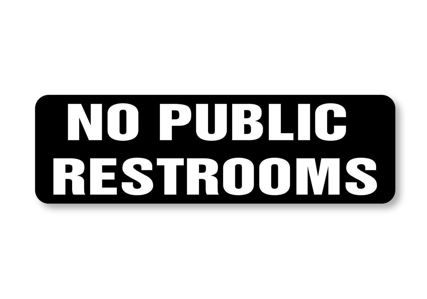 No Public Restrooms Store Business Restaurant Decal